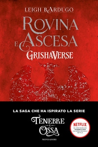 Rovina e ascesa. Grishaverse - Librerie.coop