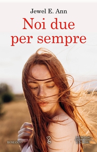 Noi due per sempre - Librerie.coop Noi due per sempre - Librerie.coop