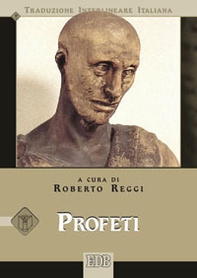 Profeti. Versione interlineare in italiano - Librerie.coop