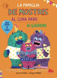 La famiglia De mostris al luna park. Ai giardini - Librerie.coop