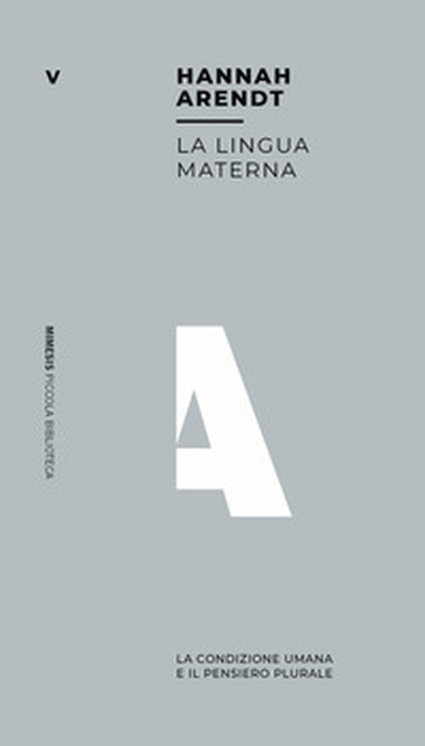 La lingua materna. La condizione umana e il pensiero plurale - Librerie.coop La lingua materna. La condizione umana e il pensiero plurale - Librerie.coop