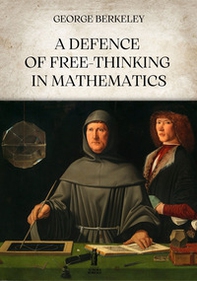 A defence of free-thinking in mathematics - Librerie.coop