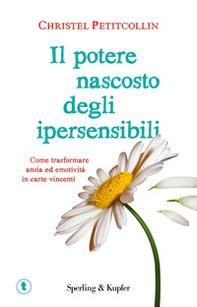 Il potere nascosto degli ipersensibili - Librerie.coop