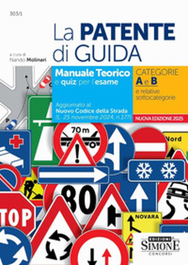 La patente di guida. Manuale teorico e quiz per l'esame. Categorie A e B e relative sottocategorie - Librerie.coop La patente di guida. Manuale teorico e quiz per l'esame. Categorie A e B e relative sottocategorie - Librerie.coop