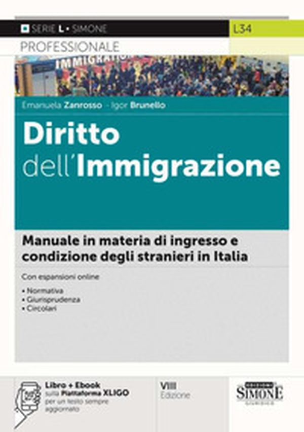 Diritto dell'immigrazione. Manuale in materia di ingresso e condizione degli stranieri in Italia - Librerie.coop Diritto dell'immigrazione. Manuale in materia di ingresso e condizione degli stranieri in Italia - Librerie.coop