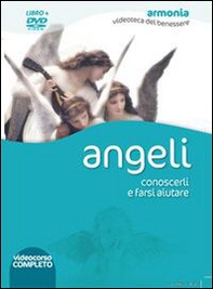 Angeli. Conoscerli e farsi aiutare. DVD - Librerie.coop