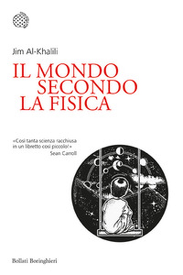 Il mondo secondo la fisica - Librerie.coop Il mondo secondo la fisica - Librerie.coop