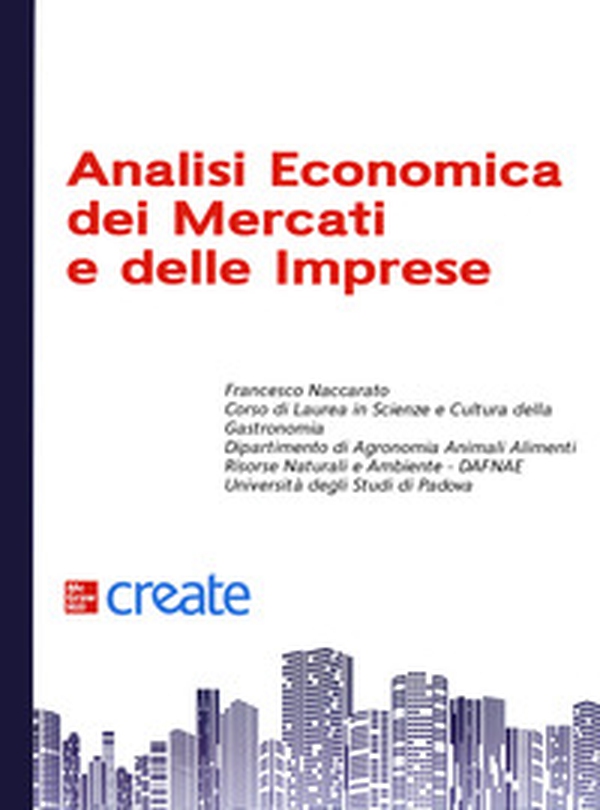 Analisi economica dei mercati e delle imprese - Librerie.coop Analisi economica dei mercati e delle imprese - Librerie.coop