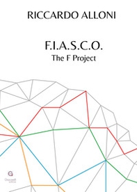 F.I.A.S.C.O. The F Project - Librerie.coop