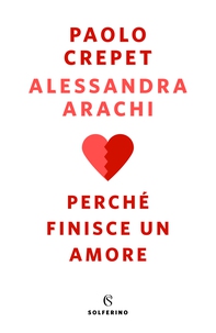 Perché finisce un amore - Librerie.coop