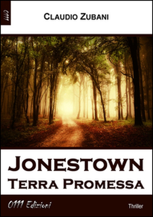 Jonestown. Terra promessa - Librerie.coop Jonestown. Terra promessa - Librerie.coop