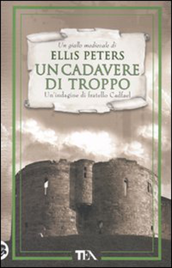 Un cadavere di troppo. Le indagini di fratello Cadfael - Librerie.coop Un cadavere di troppo. Le indagini di fratello Cadfael - Librerie.coop