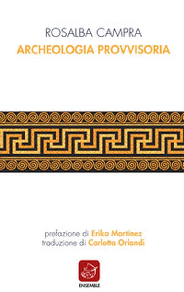 Archeologia provvisoria - Librerie.coop