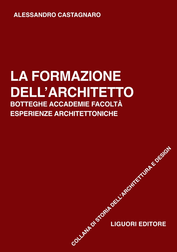 La formazione dell’architetto - Librerie.coop La formazione dell’architetto - Librerie.coop