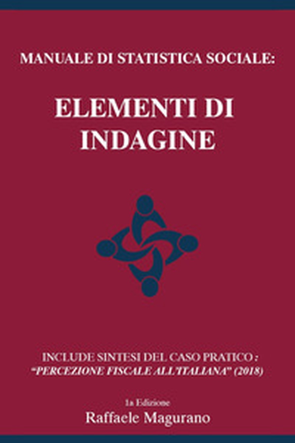 Manuale di statistica sociale: elementi di indagine - Librerie.coop Manuale di statistica sociale: elementi di indagine - Librerie.coop