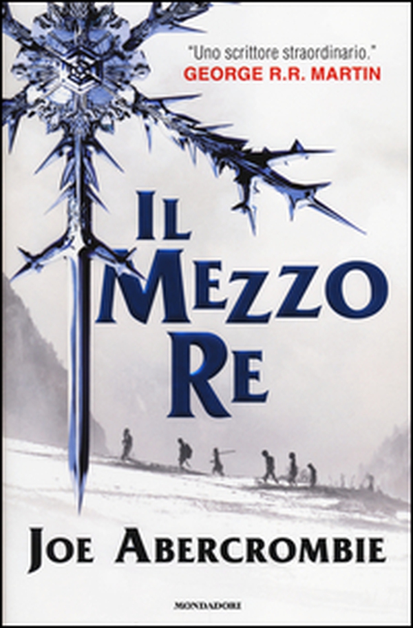 Il mezzo re. Trilogia del mare infranto - Librerie.coop Il mezzo re. Trilogia del mare infranto - Librerie.coop