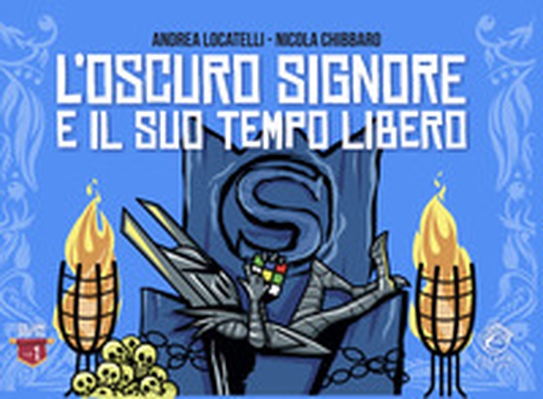 L'Oscuro Signore e il suo tempo libero - Librerie.coop L'Oscuro Signore e il suo tempo libero - Librerie.coop