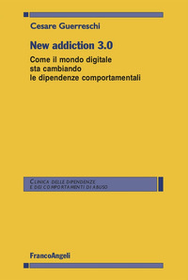 New addiction 3.0. Come il mondo digitale sta cambiando le dipendenze comportamentali - Librerie.coop New addiction 3.0. Come il mondo digitale sta cambiando le dipendenze comportamentali - Librerie.coop