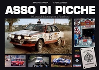 Asso di picche. 50 anni di Motorsport a Piombino - Librerie.coop