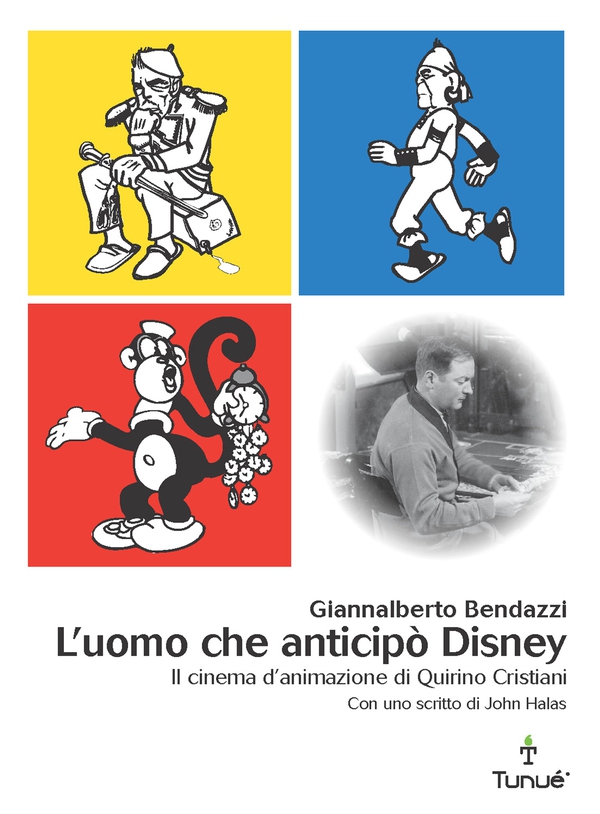 L'uomo che anticipò Disney. Il cinema d'animazione di Quirino Cristiani - Librerie.coop L'uomo che anticipò Disney. Il cinema d'animazione di Quirino Cristiani - Librerie.coop