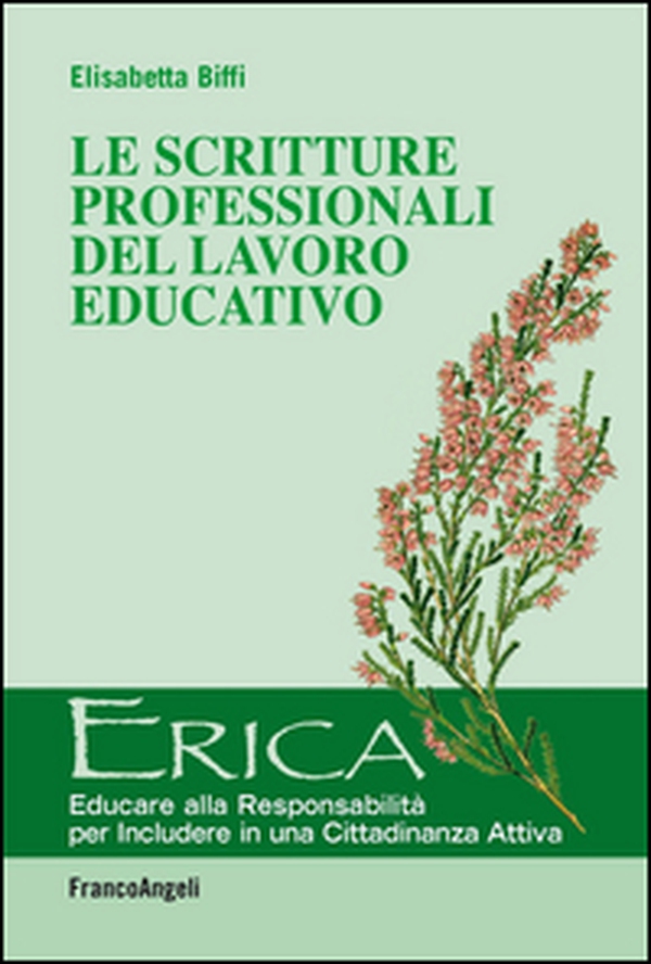 Le scritture professionali del lavoro educativo - Librerie.coop Le scritture professionali del lavoro educativo - Librerie.coop