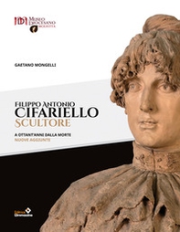Filippo Antonio Cifariello. Scultore. A ottant'anni dalla morte - Librerie.coop