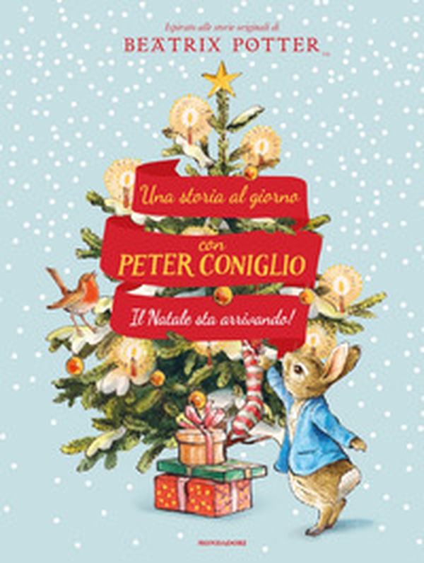 Il Natale sta arrivando! Una storia al giorno con Peter Coniglio - Librerie.coop Il Natale sta arrivando! Una storia al giorno con Peter Coniglio - Librerie.coop