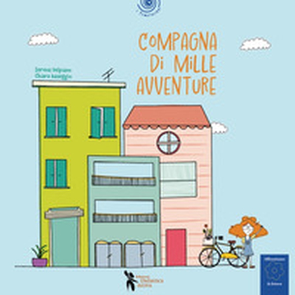 Compagna di mille avventure - Librerie.coop Compagna di mille avventure - Librerie.coop