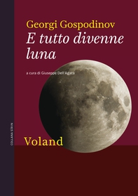 E tutto divenne luna - Librerie.coop