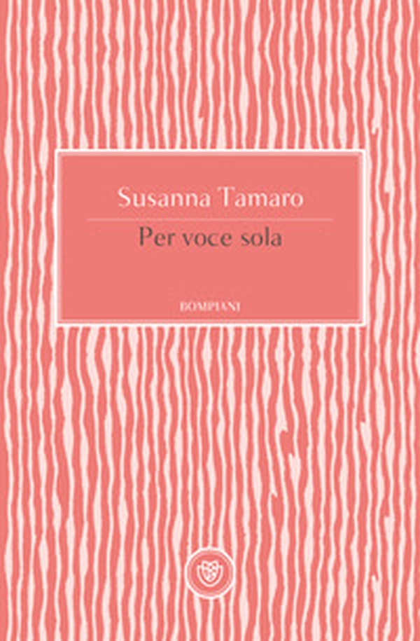 Per voce sola - Librerie.coop Per voce sola - Librerie.coop