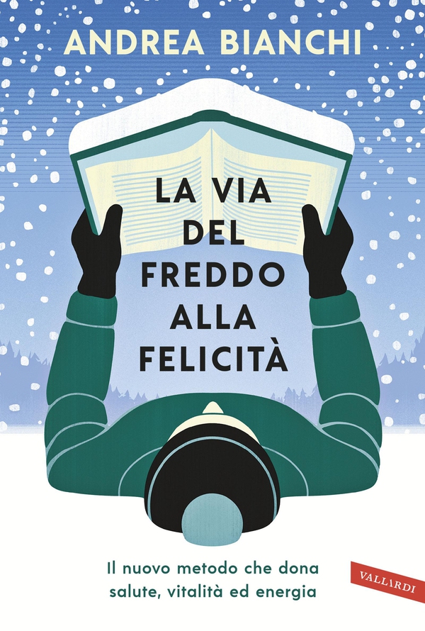 La via del freddo alla felicità - Librerie.coop La via del freddo alla felicità - Librerie.coop