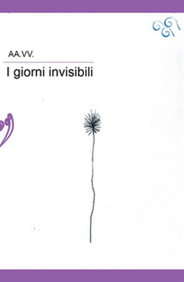 I giorni invisibili - Librerie.coop I giorni invisibili - Librerie.coop