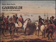 Garibaldi. Una vita a più immagini - Librerie.coop Garibaldi. Una vita a più immagini - Librerie.coop