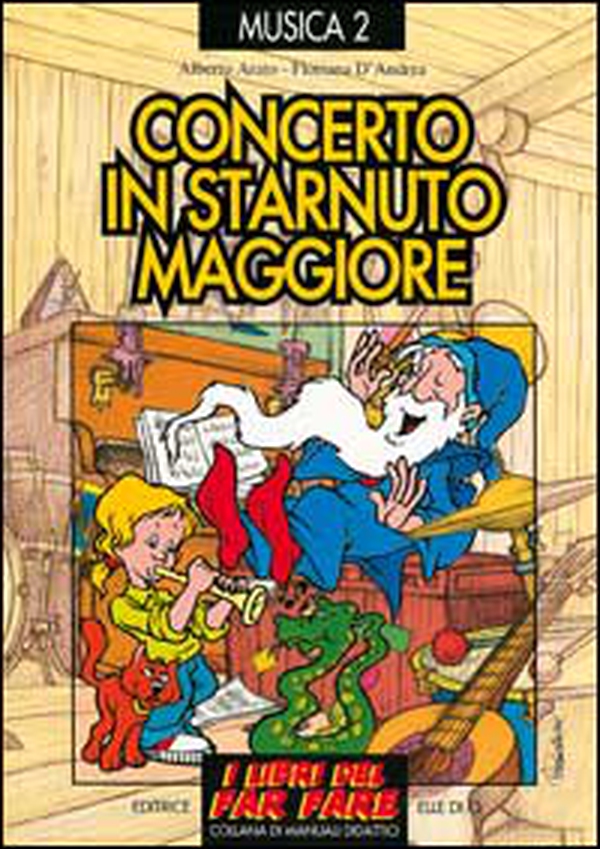 Concerto in starnuto maggiore. Raccolta di successi per bambini e ragazzi - Librerie.coop Concerto in starnuto maggiore. Raccolta di successi per bambini e ragazzi - Librerie.coop