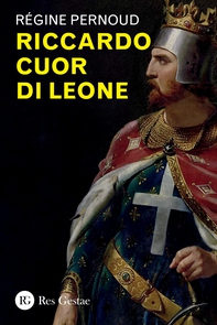 Riccardo Cuor di Leone - Librerie.coop
