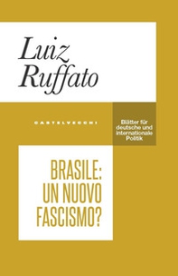Brasile: un nuovo fascismo? - Librerie.coop Brasile: un nuovo fascismo? - Librerie.coop
