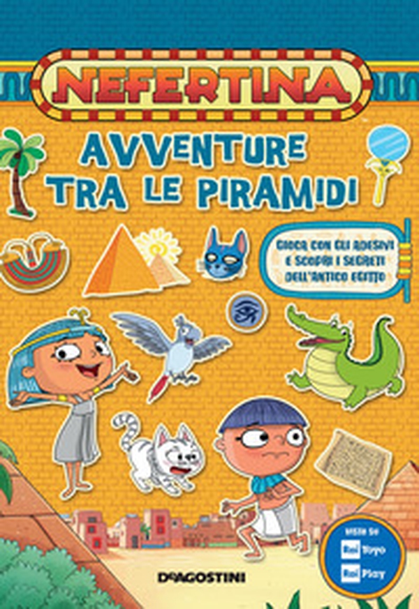 Avventure tra le piramidi. Nefertina. Con adesivi - Librerie.coop Avventure tra le piramidi. Nefertina. Con adesivi - Librerie.coop