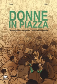 Donne in piazza. Rivoluzione in Egitto e i diritti delle donne - Librerie.coop Donne in piazza. Rivoluzione in Egitto e i diritti delle donne - Librerie.coop