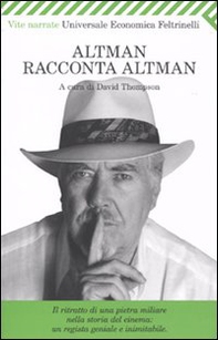 Altman racconta Altman - Librerie.coop