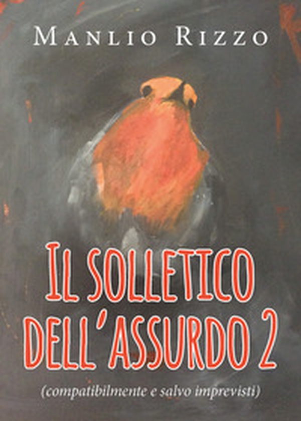 Il solletico dell'assurdo - Librerie.coop Il solletico dell'assurdo - Librerie.coop