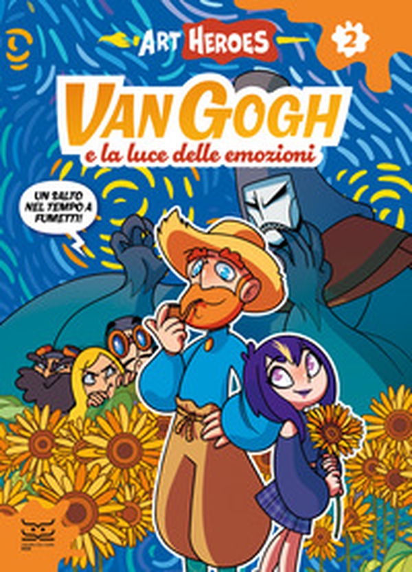 La luce di van Gogh. Art heroes - Vol. 2 - Librerie.coop La luce di van Gogh. Art heroes - Vol. 2 - Librerie.coop