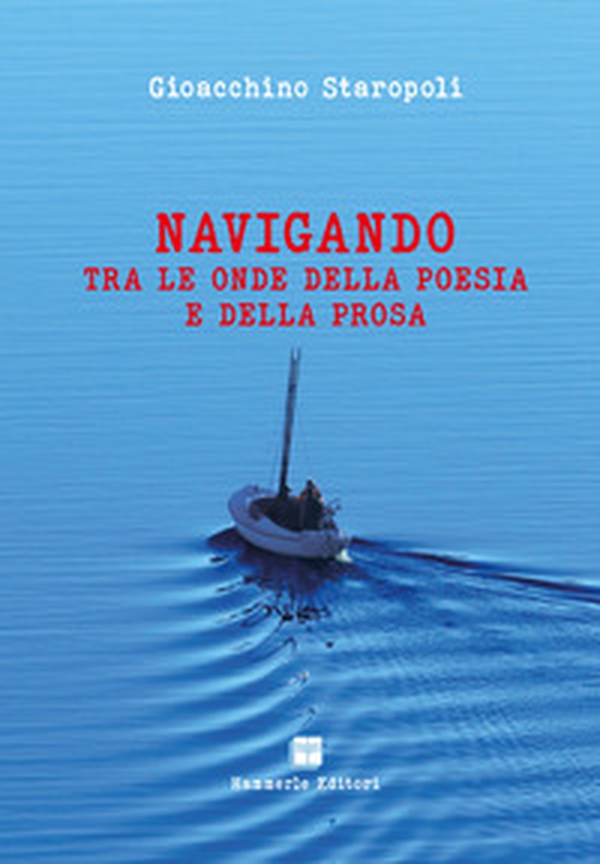 Navigando tra le onde della poesia e della prosa - Librerie.coop Navigando tra le onde della poesia e della prosa - Librerie.coop