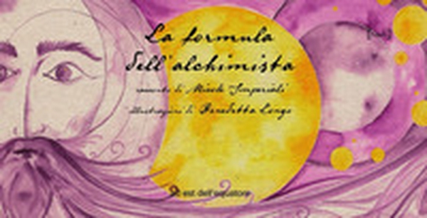 La formula dell'alchimista - Librerie.coop La formula dell'alchimista - Librerie.coop