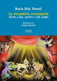 La simpatica compagnia. Storie a due, quattro e più zampe - Librerie.coop