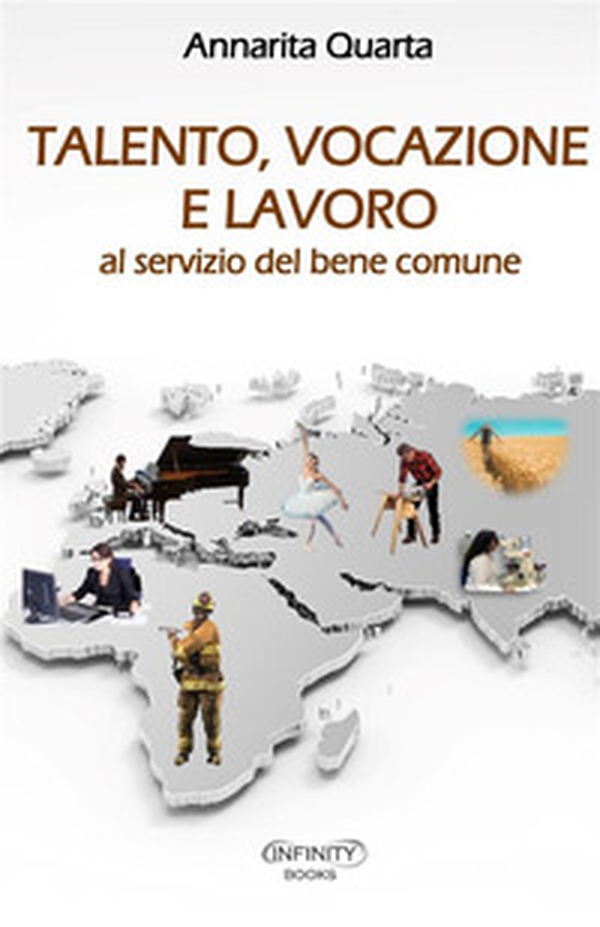 Talento, vocazione e lavoro al servizio del bene comune - Librerie.coop Talento, vocazione e lavoro al servizio del bene comune - Librerie.coop