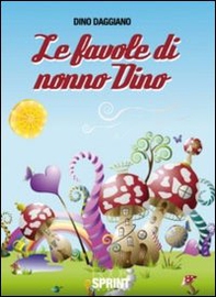 Le favole di nonno Dino - Vol. 1 - Librerie.coop