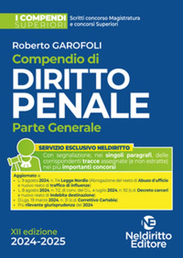 Compendio di diritto penale. Parte generale 2024-2025 - Librerie.coop Compendio di diritto penale. Parte generale 2024-2025 - Librerie.coop