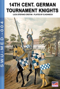 German-Saxon knights tournaments and parades of 14th c. - Librerie.coop