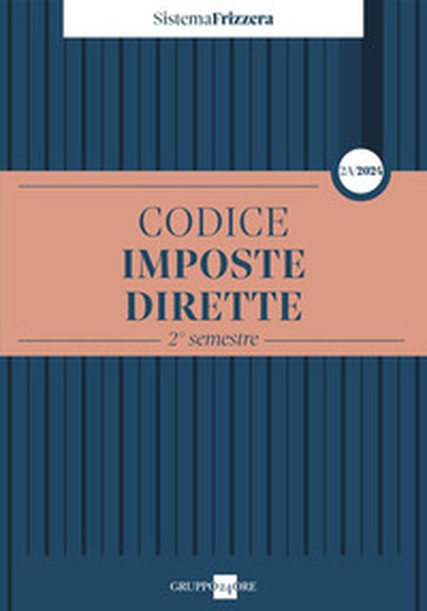 Codice fiscale Frizzera. Imposte dirette. 2° semestre 2024 - Vol. 2A - Librerie.coop Codice fiscale Frizzera. Imposte dirette. 2° semestre 2024 - Vol. 2A - Librerie.coop