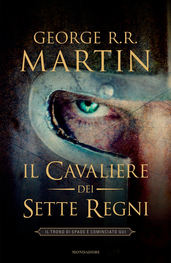 Il cavaliere dei Sette Regni - Librerie.coop Il cavaliere dei Sette Regni - Librerie.coop